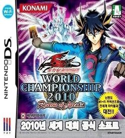4941 - Yu-Gi-Oh! 5D's - World Championship 2010 - Reverse Of Arcadia