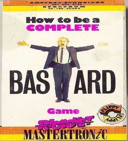 How To Be A Complete Bastard (1987)(Virgin Games)