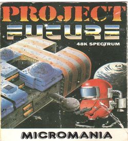 Project Future (1985)(Micromania)[a2]